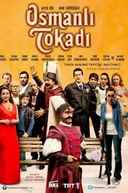 Osmanlı Tokadı izle 