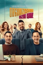 Organizasyon Bizim İşimiz izle 