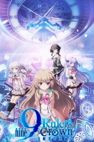 9-nine- Ruler's Crown izle 