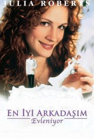 En İyi Arkadaşım Evleniyor