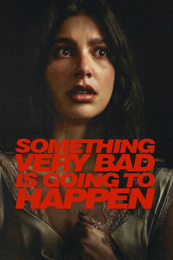 Something Very Bad Is Going to Happen Türkçe Dublaj izle